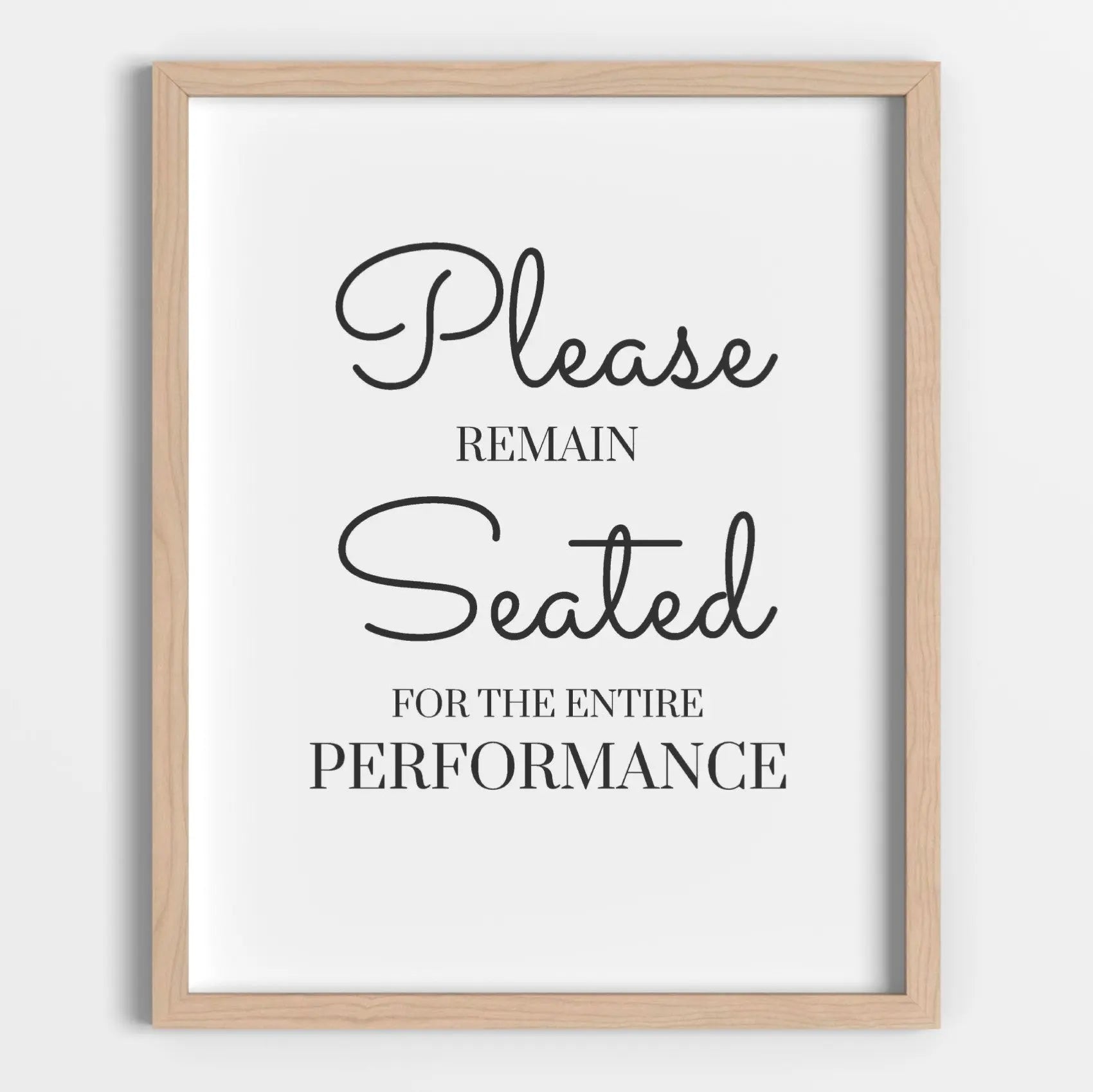 Please Remain Seated Printable Poster - bonosensu