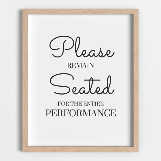 Please Remain Seated Printable Poster - bonosensu