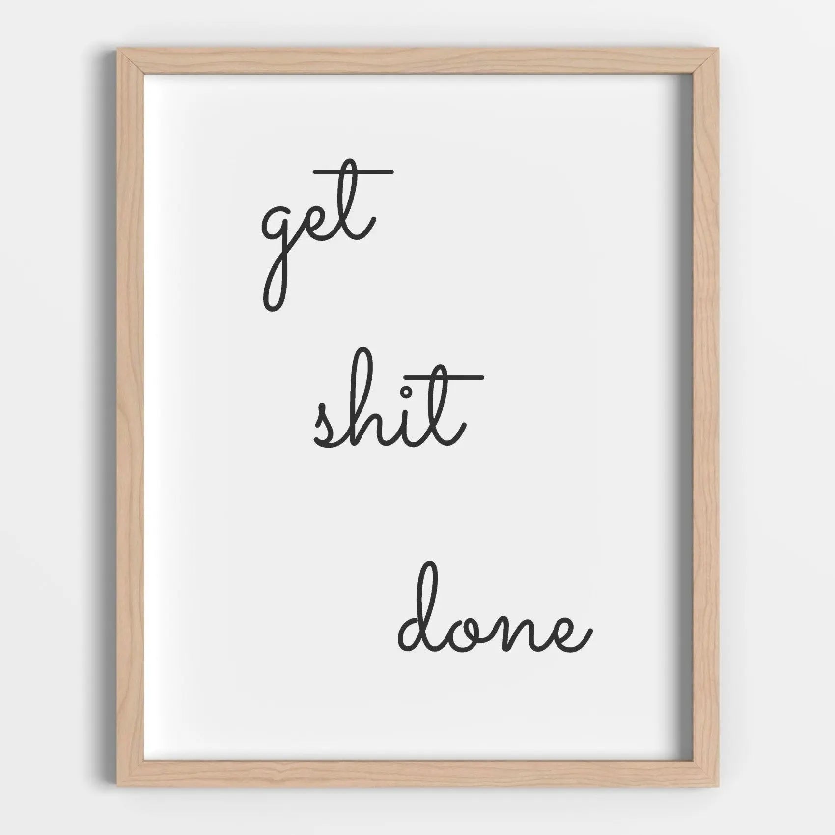 Get Shit Done Printable Poster Bonosensu