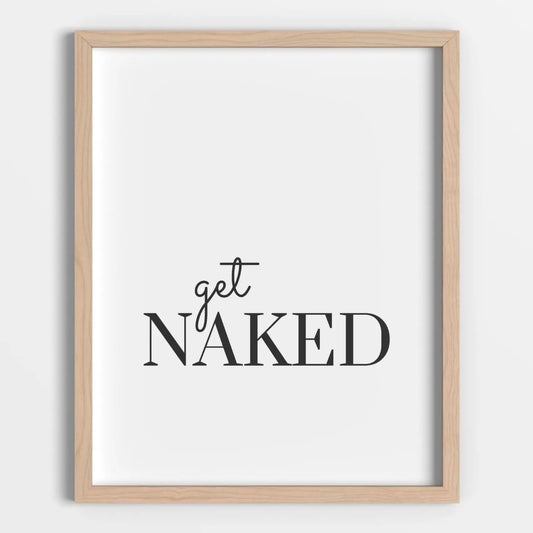 Get Naked Printable Poster - bonosensu